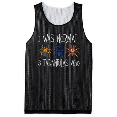 I Was Normal 3 Tarantulas Ago Arachnid Spider Lover Mesh Reversible Basketball Jersey Tank