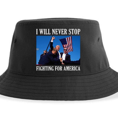 I Will Never Stop Fighting For America Sustainable Bucket Hat