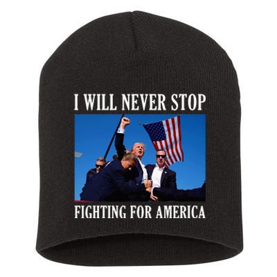 I Will Never Stop Fighting For America Short Acrylic Beanie