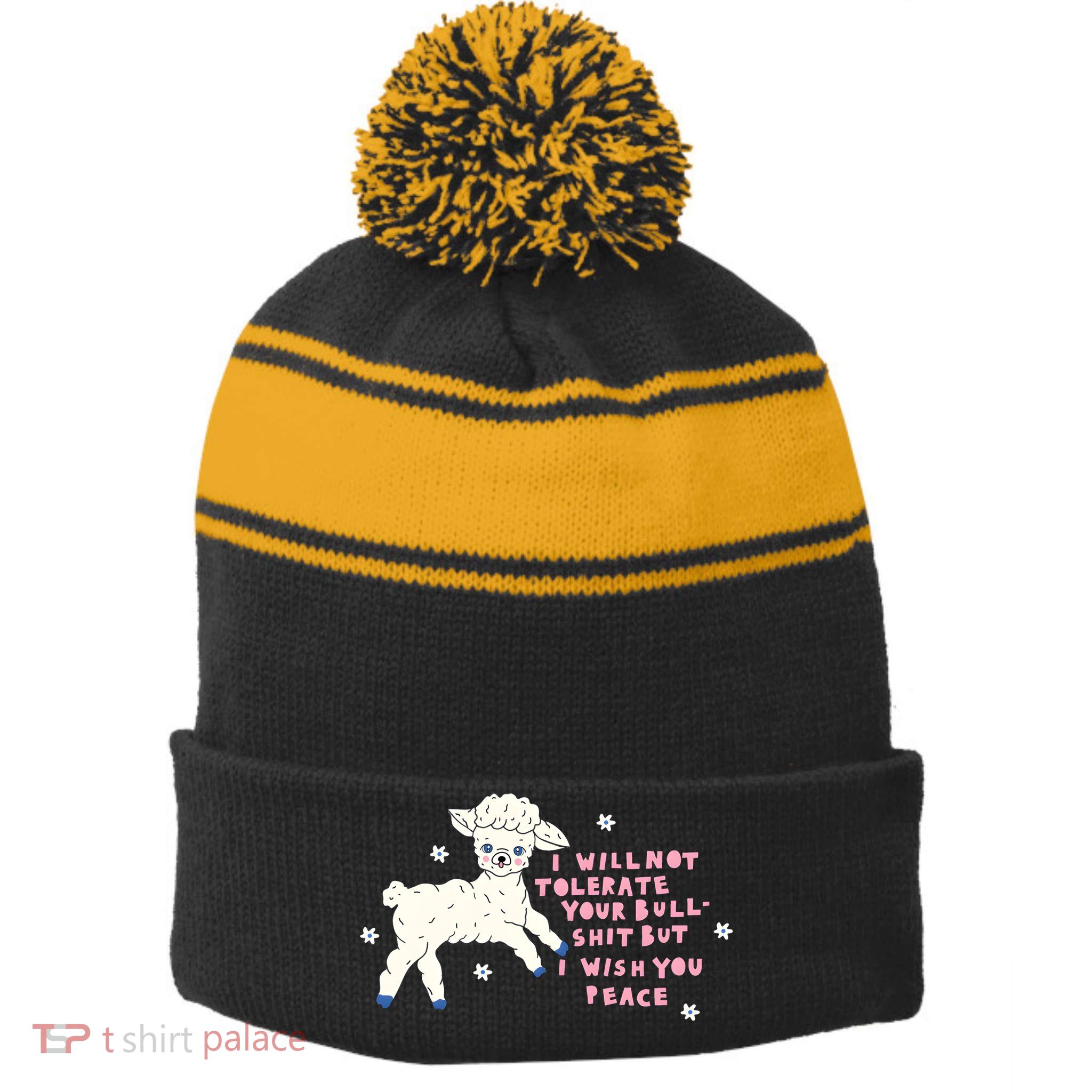 I Will Not Tolerate Your Bull Shit But I Wish You Peace Stripe Pom Pom Beanie
