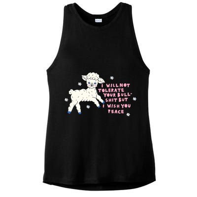 I Will Not Tolerate Your Bull Shit But I Wish You Peace Ladies PosiCharge Tri-Blend Wicking Tank