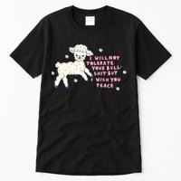 I Will Not Tolerate Your Bull Shit But I Wish You Peace Tall T-Shirt