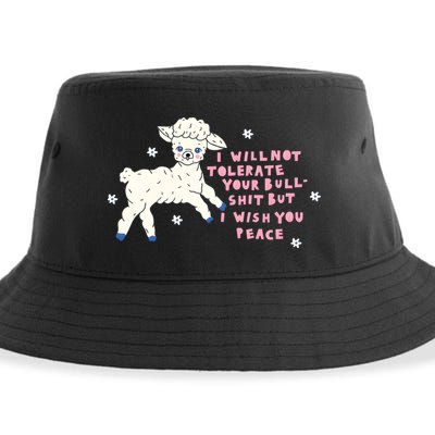 I Will Not Tolerate Your Bull Shit But I Wish You Peace Sustainable Bucket Hat