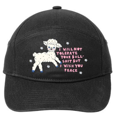 I Will Not Tolerate Your Bull Shit But I Wish You Peace 7-Panel Snapback Hat