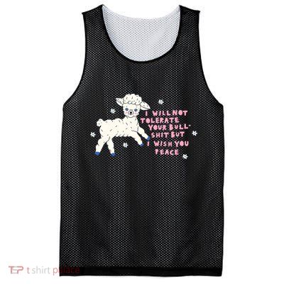 I Will Not Tolerate Your Bull Shit But I Wish You Peace Mesh Reversible Basketball Jersey Tank