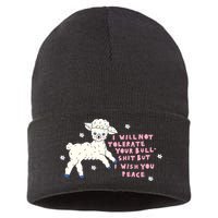 I Will Not Tolerate Your Bull Shit But I Wish You Peace Sustainable Knit Beanie