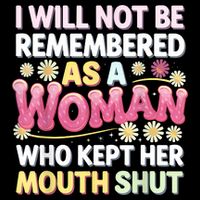 I Will Not Be Remembered As A Woman Who Kept Her Mouth Shut Short Acrylic Beanie