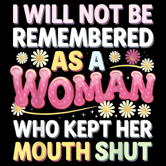 I Will Not Be Remembered As A Woman Who Kept Her Mouth Shut Short Acrylic Beanie