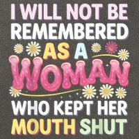 I Will Not Be Remembered As A Woman Who Kept Her Mouth Shut Cotton Canvas Backpack