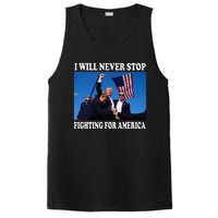 I Will Never Stop Fighting For America PosiCharge Competitor Tank