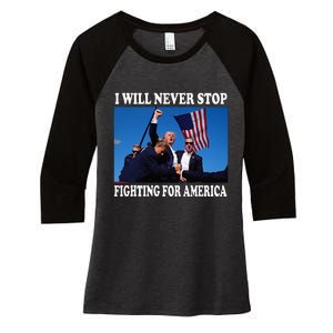 I Will Never Stop Fighting For America Women's Tri-Blend 3/4-Sleeve Raglan Shirt