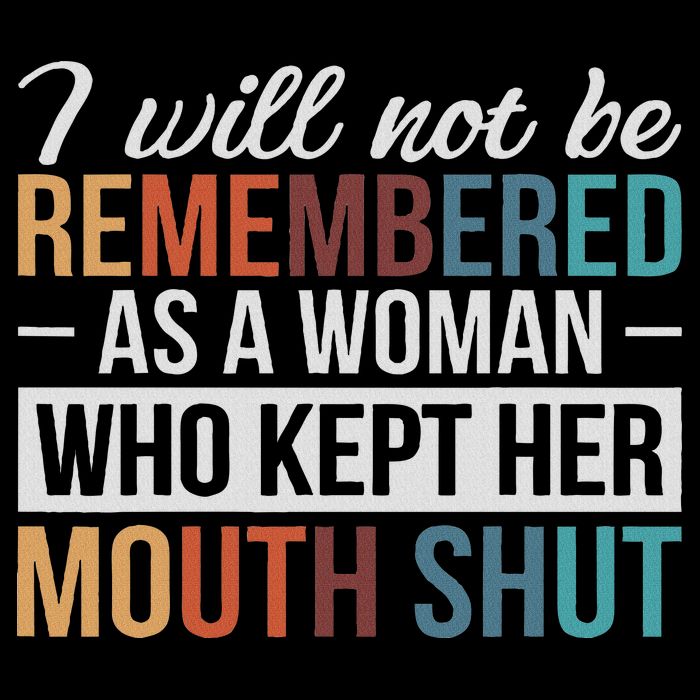 I Will Not Be Remembered As A Woman Who Kept Her Mouth Shut Impact Tech Backpack