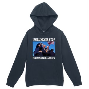 I Will Never Stop Fighting For America Urban Pullover Hoodie