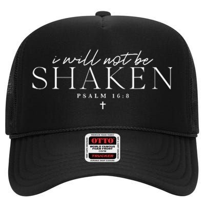 I Will Not Be Shaken High Crown Mesh Back Trucker Hat