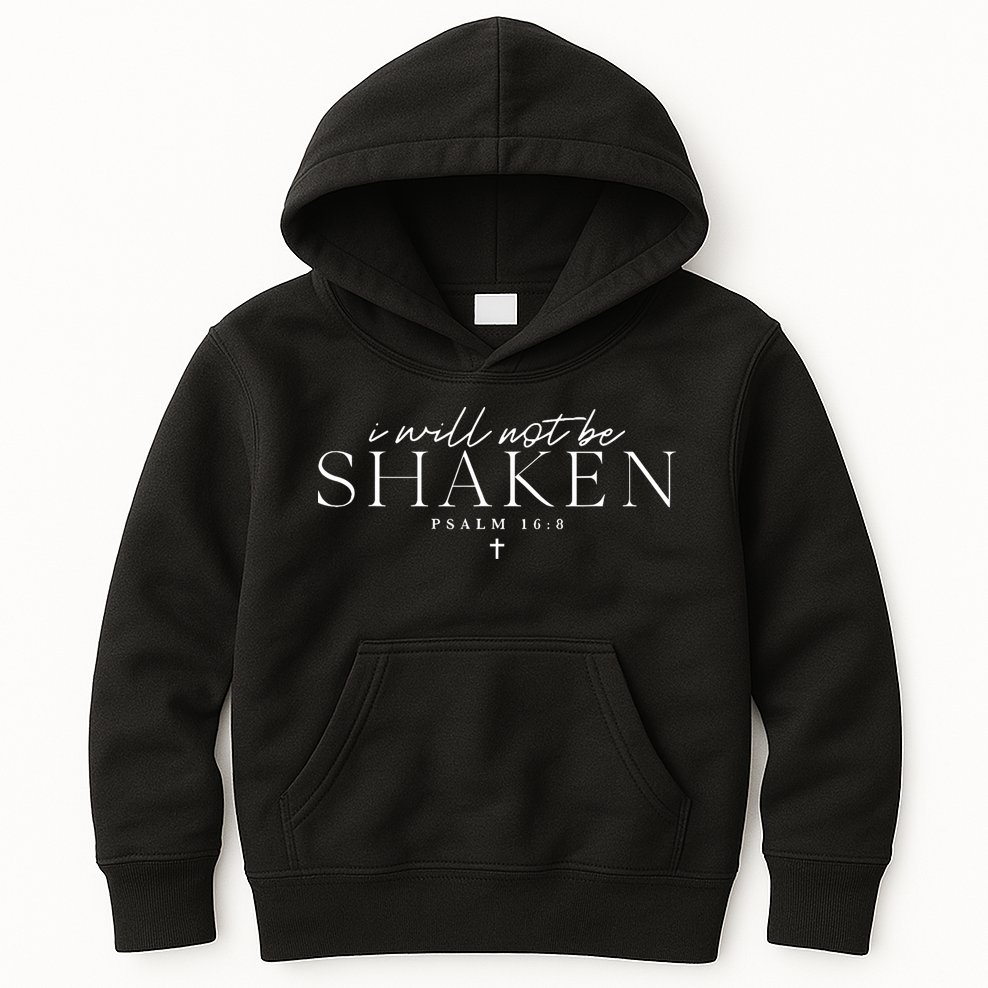 I Will Not Be Shaken Kids Hoodie