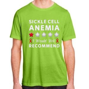 I Would Not Recommend Sickle Cell Anemia Awareness Gift Adult ChromaSoft Performance T-Shirt