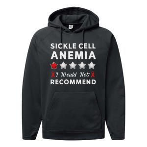 I Would Not Recommend Sickle Cell Anemia Awareness Gift Performance Fleece Hoodie