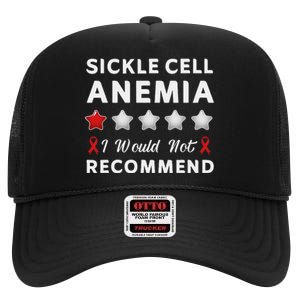 I Would Not Recommend Sickle Cell Anemia Awareness Gift High Crown Mesh Back Trucker Hat