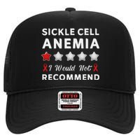 I Would Not Recommend Sickle Cell Anemia Awareness Gift High Crown Mesh Back Trucker Hat