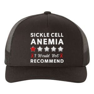 I Would Not Recommend Sickle Cell Anemia Awareness Gift Yupoong Adult 5-Panel Trucker Hat