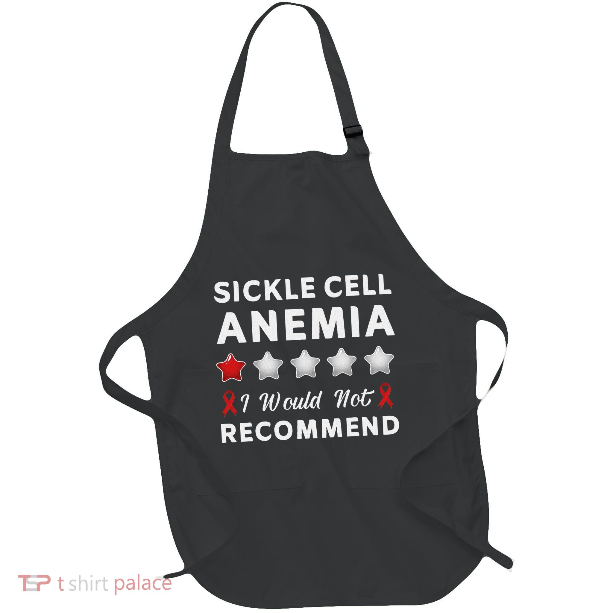 I Would Not Recommend Sickle Cell Anemia Awareness Gift Full-Length Apron With Pockets