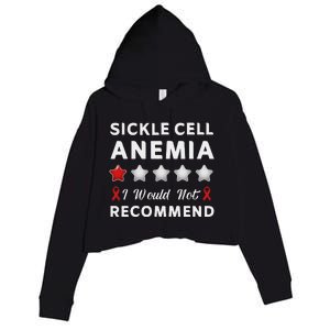 I Would Not Recommend Sickle Cell Anemia Awareness Gift Crop Fleece Hoodie