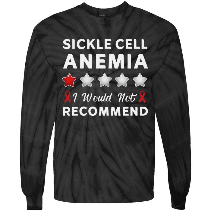 I Would Not Recommend Sickle Cell Anemia Awareness Gift Tie-Dye Long Sleeve Shirt