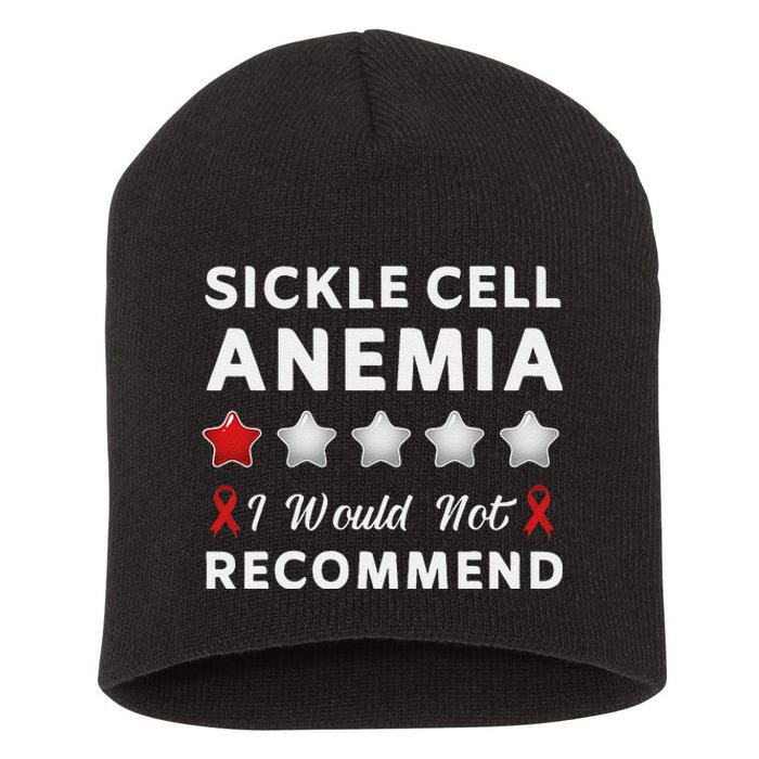 I Would Not Recommend Sickle Cell Anemia Awareness Gift Short Acrylic Beanie