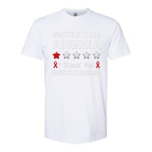 I Would Not Recommend Sickle Cell Anemia Awareness Gift Softstyle CVC T-Shirt