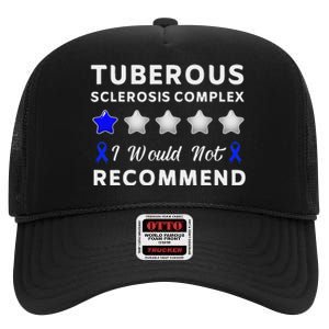 I Would Not Recommend Tuberous Sclerosis Complex Awareness High Crown Mesh Back Trucker Hat