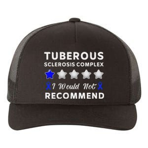 I Would Not Recommend Tuberous Sclerosis Complex Awareness Yupoong Adult 5-Panel Trucker Hat