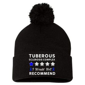 I Would Not Recommend Tuberous Sclerosis Complex Awareness Pom Pom 12in Knit Beanie