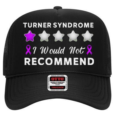 I Would Not Recommend Funny Turner Syndrome Awareness Gift High Crown Mesh Back Trucker Hat