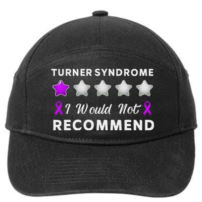 I Would Not Recommend Funny Turner Syndrome Awareness Gift 7-Panel Snapback Hat