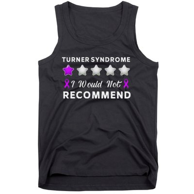 I Would Not Recommend Funny Turner Syndrome Awareness Gift Tank Top