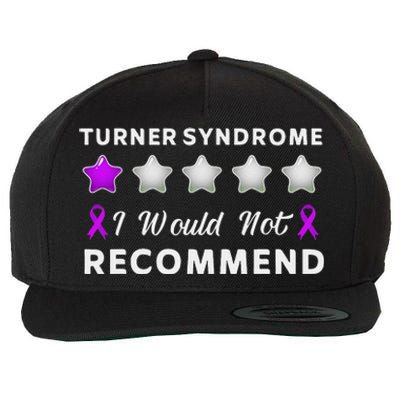 I Would Not Recommend Funny Turner Syndrome Awareness Gift Wool Snapback Cap