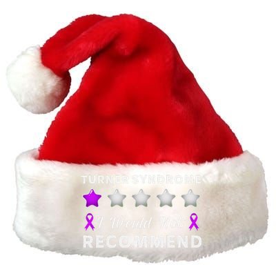 I Would Not Recommend Funny Turner Syndrome Awareness Gift Premium Christmas Santa Hat