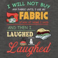 I Will Not Buy Any Fabric Untill I Use My Fabric Vector Backpack