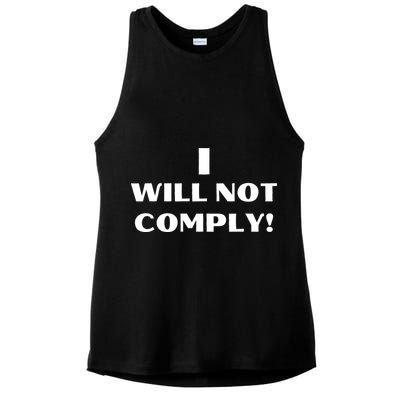 I Will Not Comply Design #IWillNotComply Ladies PosiCharge Tri-Blend Wicking Tank