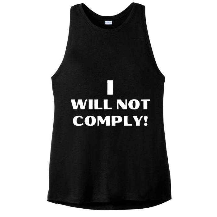 I Will Not Comply Design #IWillNotComply Ladies PosiCharge Tri-Blend Wicking Tank