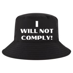 I Will Not Comply Design #IWillNotComply Cool Comfort Performance Bucket Hat