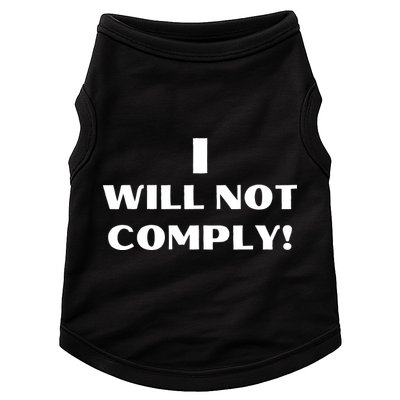I Will Not Comply Design #IWillNotComply Doggie Tank