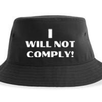 I Will Not Comply Design #IWillNotComply Sustainable Bucket Hat