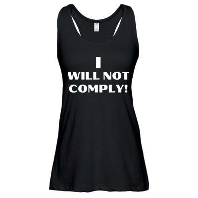 I Will Not Comply Design #IWillNotComply Ladies Essential Flowy Tank