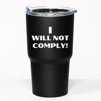 I Will Not Comply Design #IWillNotComply Tumbler