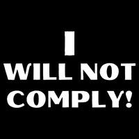I Will Not Comply Design #IWillNotComply Poster