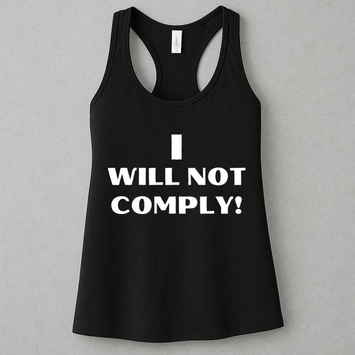 I Will Not Comply Design #IWillNotComply Womens Tank Top