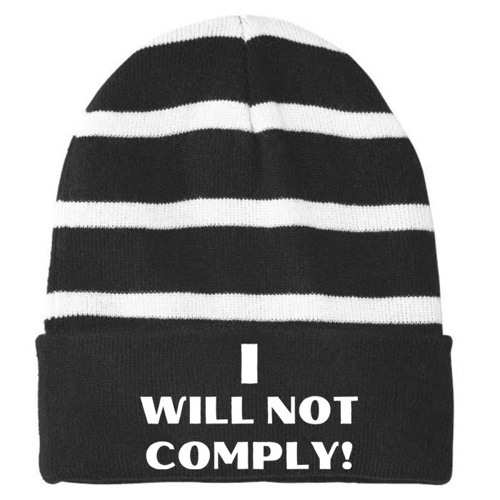 I Will Not Comply Design #IWillNotComply Striped Beanie with Solid Band