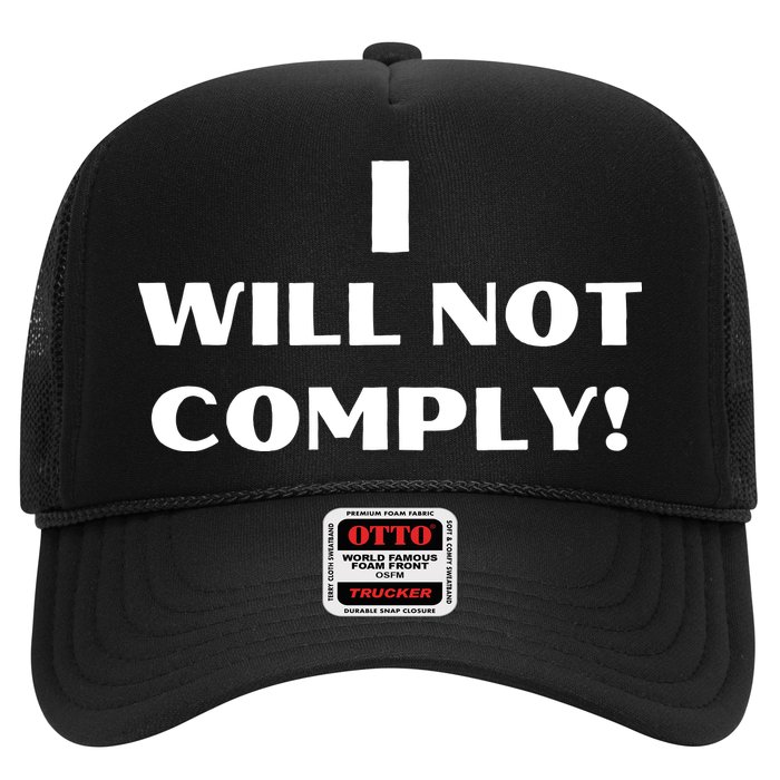 I Will Not Comply Design #IWillNotComply Trucker Hat