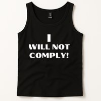 I Will Not Comply Design #IWillNotComply Tank Top